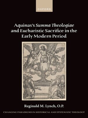 cover image of Aquinas's Summa Theologiae and Eucharistic Sacrifice in the Early Modern Period